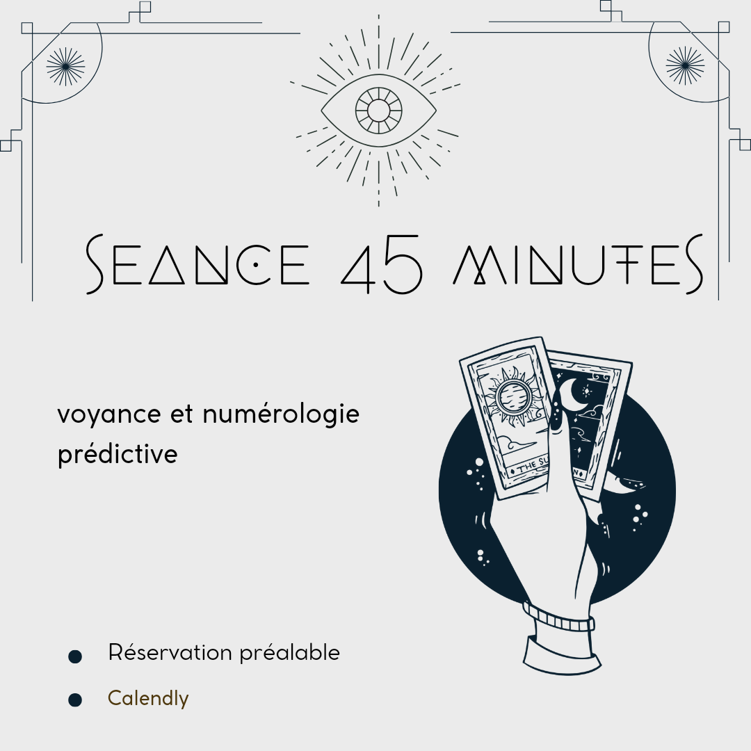 Séance 45 minutes voyance